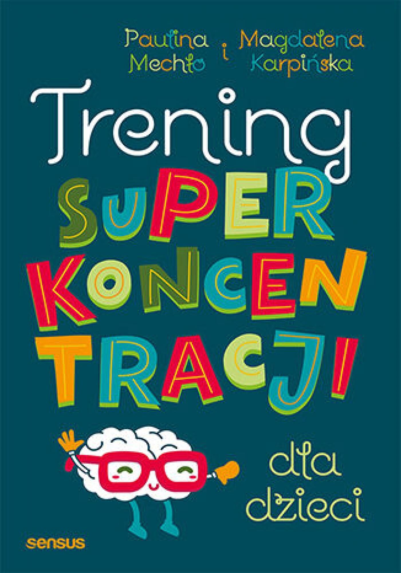 Trening superkoncentracji dla dzieci (e-book)