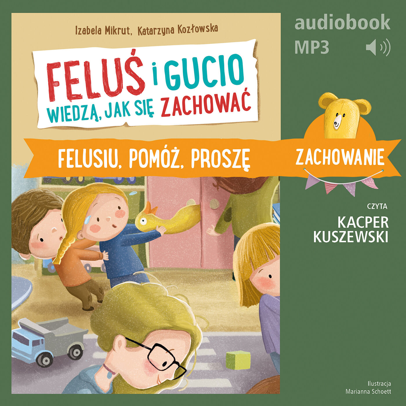 Feluś i Gucio wiedzą, jak się zachować. Felusiu, pomóż, proszę (audiobook MP3)