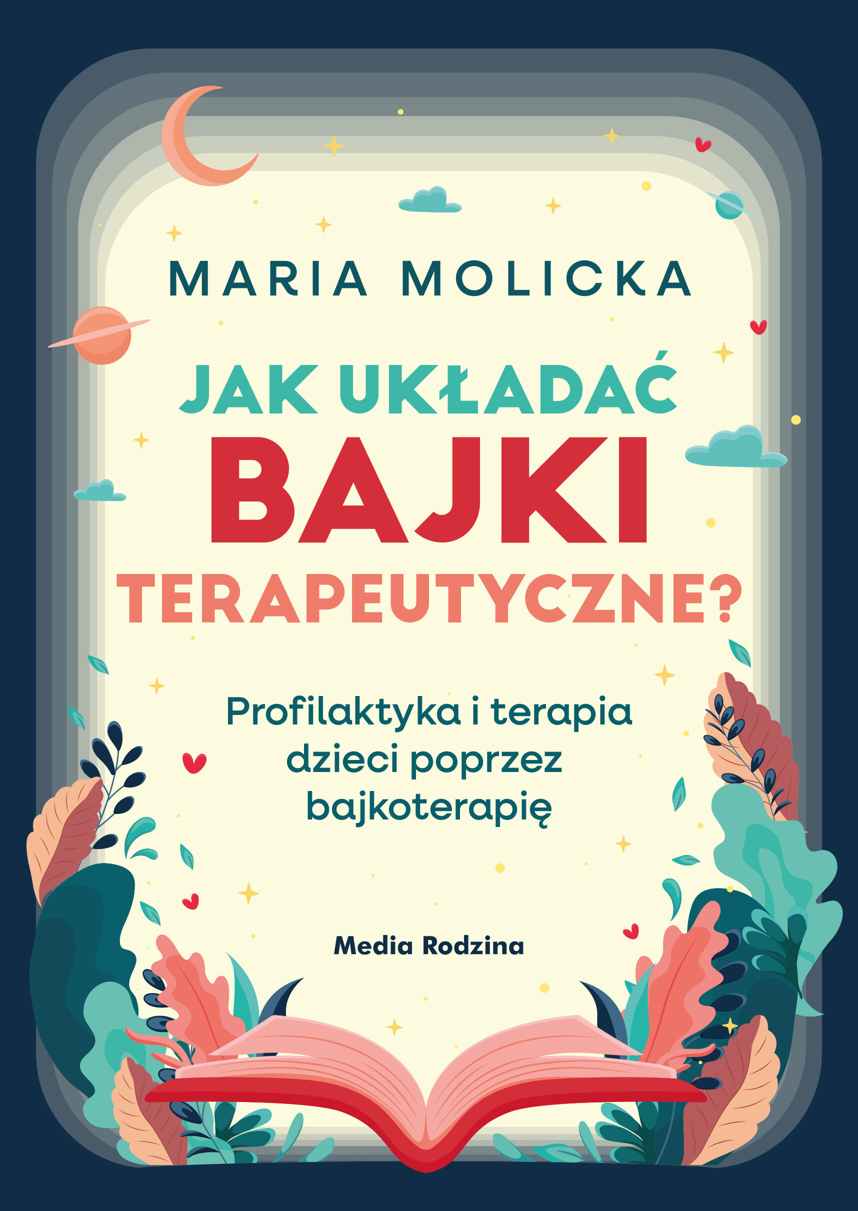 Jak układać bajki terapeutyczne? (e-book)