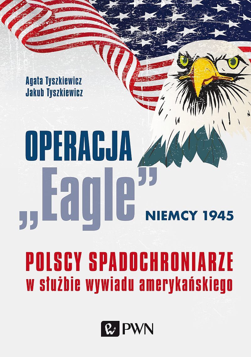 Operacja „Eagle” – Niemcy 1945