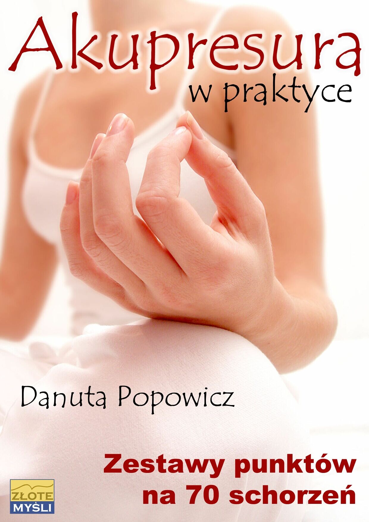 Akupresura w praktyce (e-book)