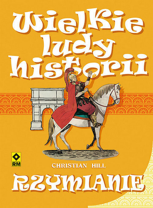 Rzymianie Wielkie ludy historii.