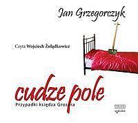 Cudze pole. Przypadki księdza Grosera. audiobook (audiobook CD)