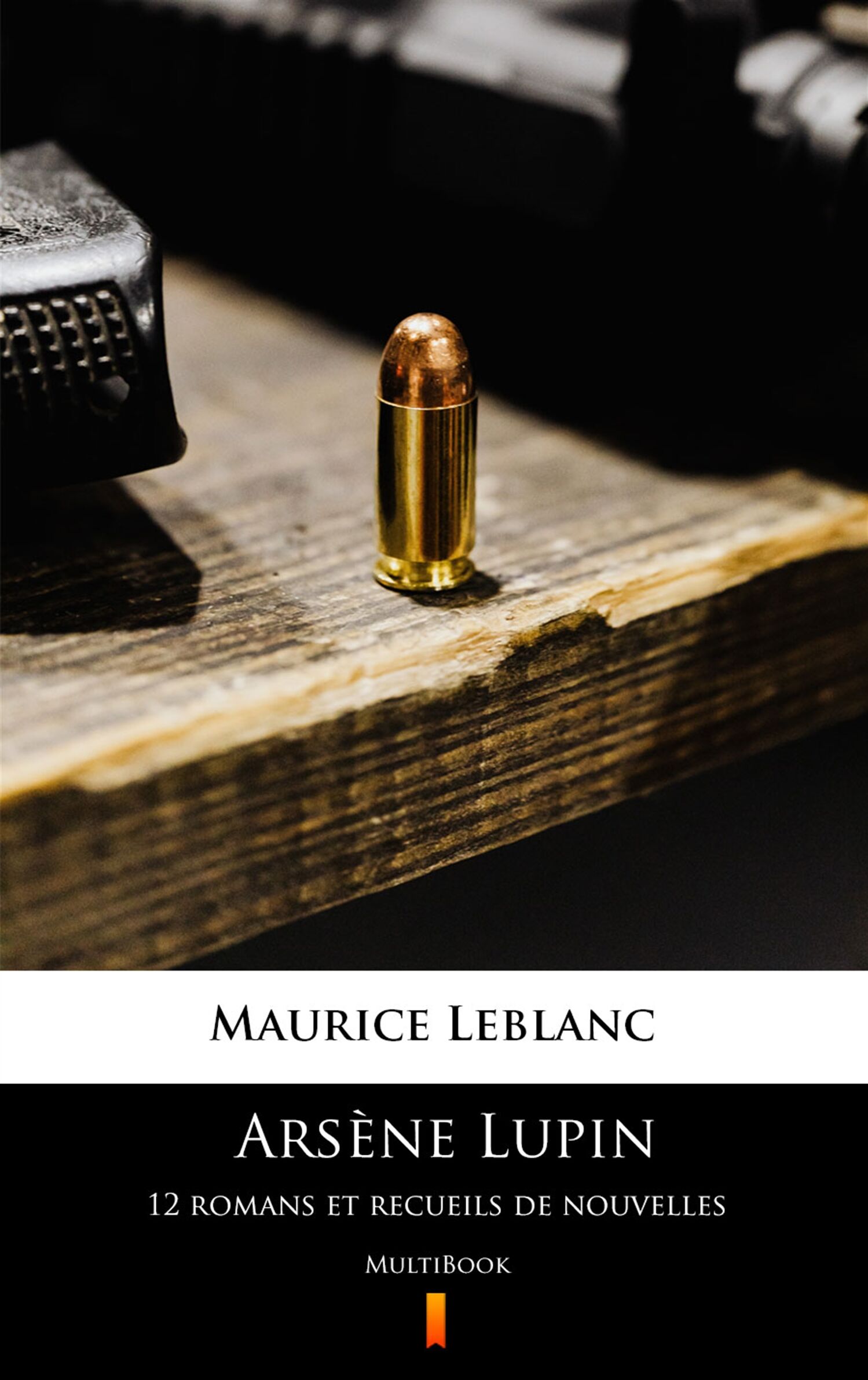 Arsène Lupin. 12 romans et recueils de nouvelles (e-book)