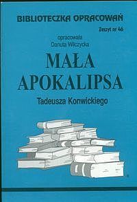 Biblioteczka Opracowań Mała apokalipsa Tadeusza Konwickiego