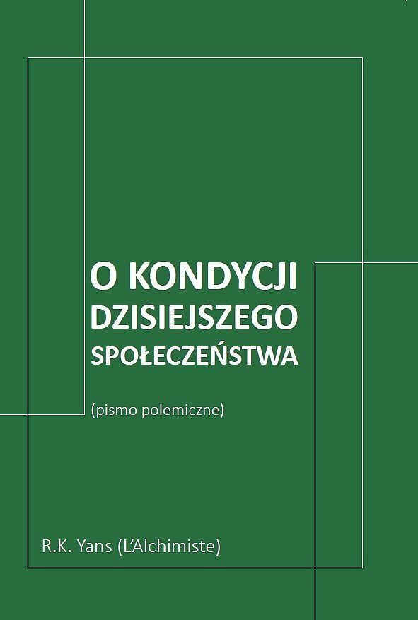 O kondycji dzisiejszego społeczeństwa