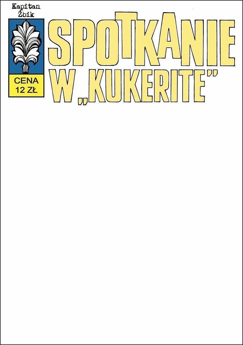 Kapitan Żbik - 11 - Spotkanie w "Kukerite" (okładka blank)