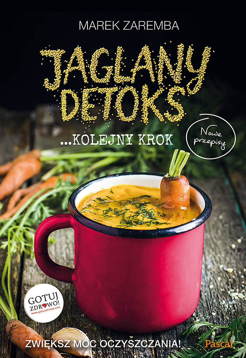 Jaglany detoks. Kolejny Krok (miękka oprawa)