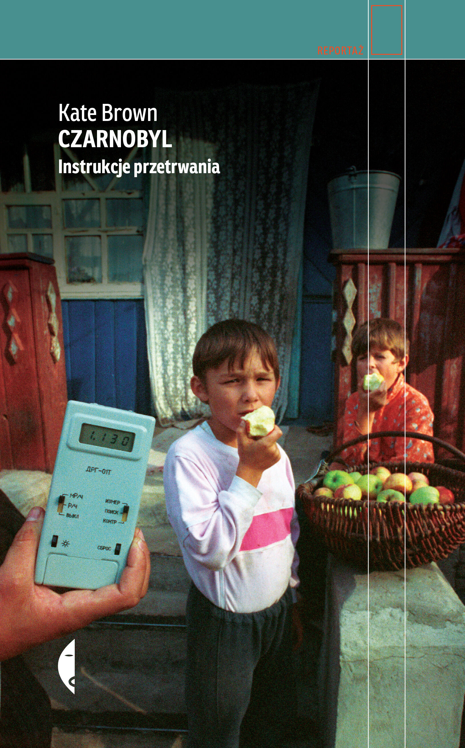 Czarnobyl. Instrukcje przetrwania (e-book)