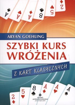 Szybki kurs wróżenia z kart klasycznych