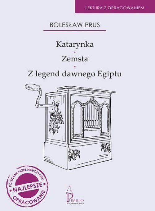 Katarynka. Zemsta. Z legend dawnego Egiptu