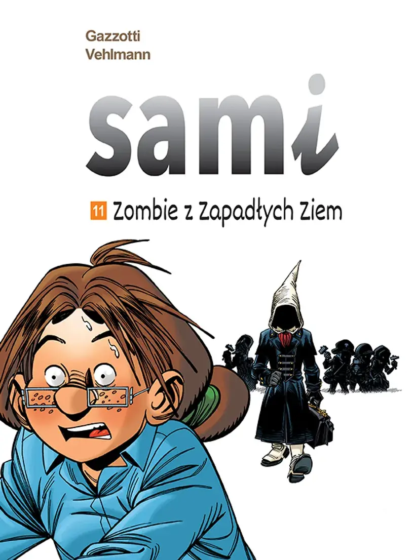 Sami - 11 - Zombie z Zapadłych Ziem
