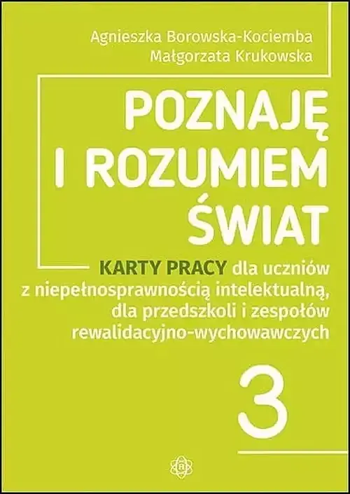 Poznaję i rozumiem świat. Część 3