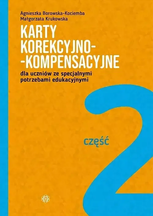 Karty korekcyjno-kompensacyjne. Część 2 dla uczniów ze specjalnymi potrzebami edukacyjnymi
