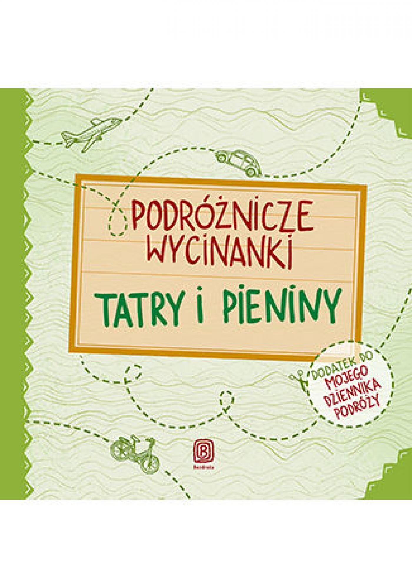 Podróżnicze wycinanki. Tatry i Pieniny. Wydanie 1 (e-book)
