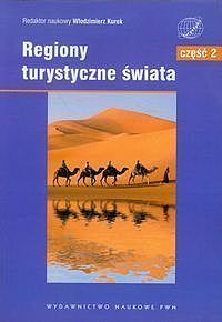 Regiony turystyczne świata. Część 2