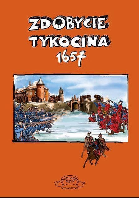 Zdobycie Tykocina 1657