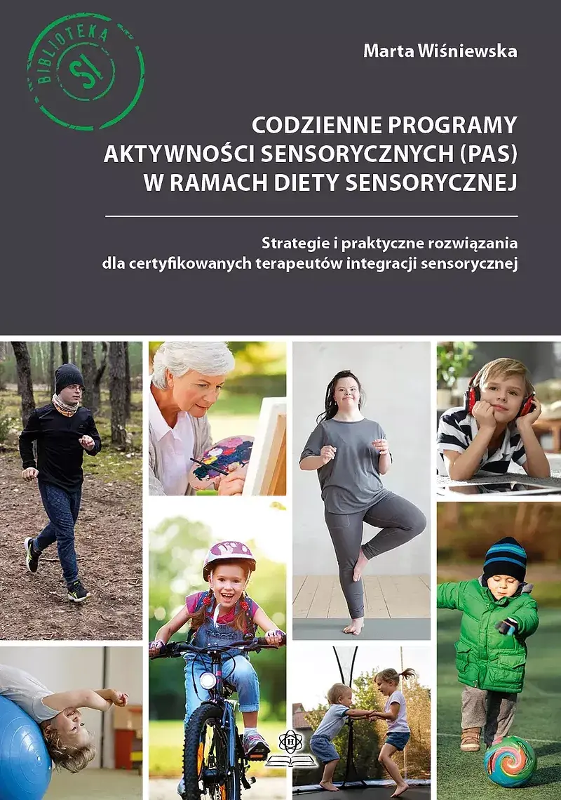Codzienne programy aktywności sensorycznych (pas) w ramach diety sensorycznej