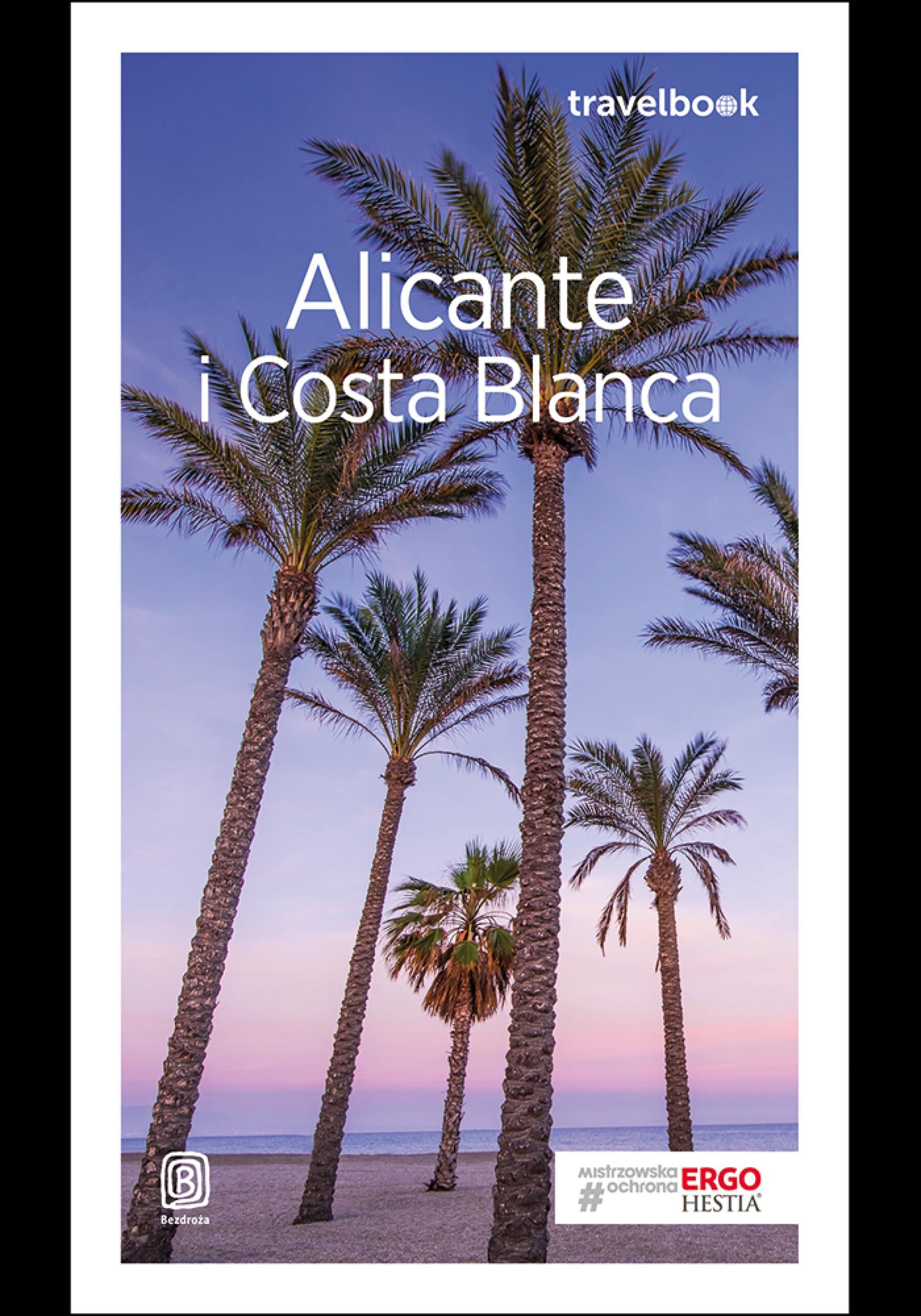 Alicante i Costa Blanca. Travelbook. Wydanie 2 (e-book)