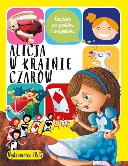 Alicja w Krainie czarów. Czytam po polsku i angielsku