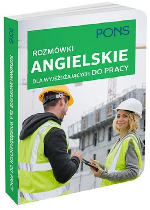 Rozmówki ANGIELSKIE dla wyjeżdzajacych do pracy