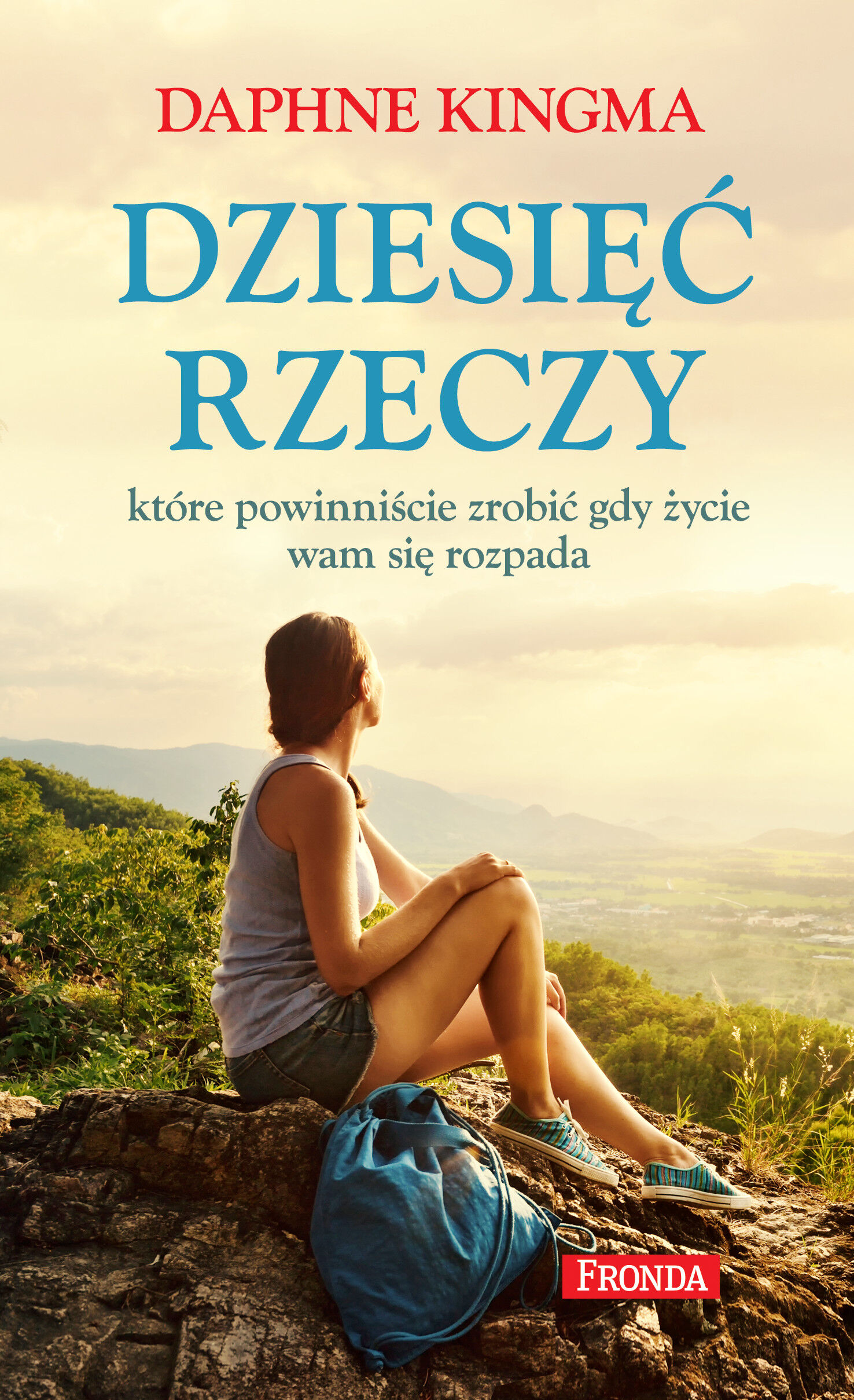 Dziesięć rzeczy które powinniście zrobić gdy życie wam się rozpada (e-book)