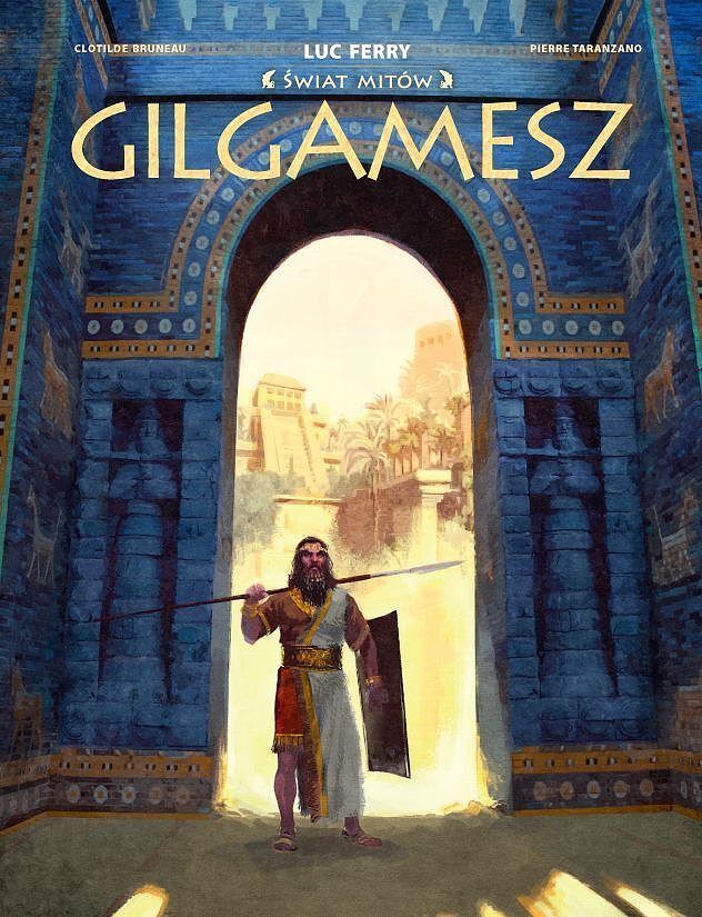 Świat Mitów - Gilgamesz