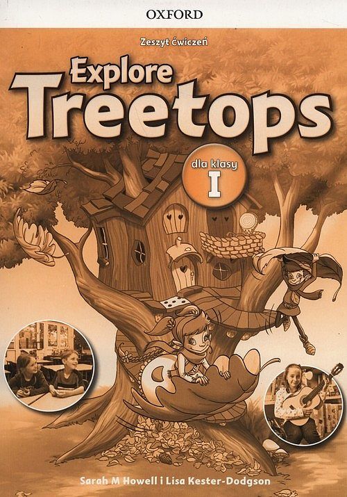 Explore Treetops 1 Zeszyt ćwiczeń