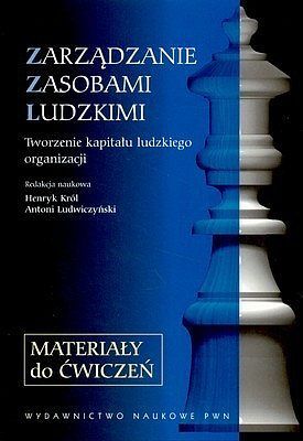 Zarządzanie zasobami ludzkimi. Materiały do ćwiczeń