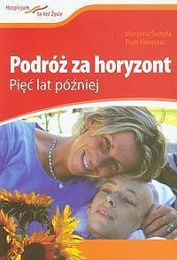 Podróż za horyzont. Pięć lat później