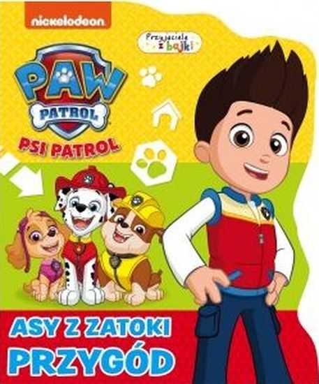 Asy z zatoki przygód. Przyjaciele z bajki. Psi Patrol