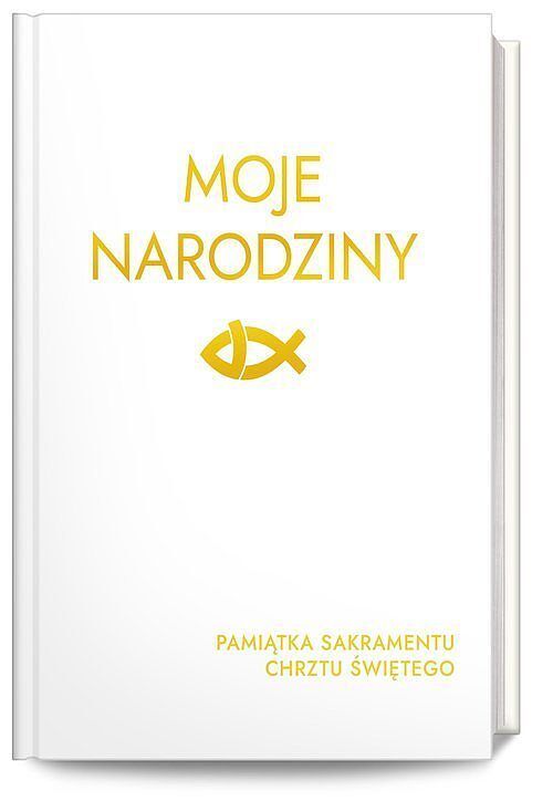 Moje Narodziny