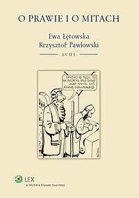 O prawie i o mitach