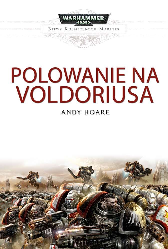 Polowanie na voldoriusa bitwy kosmicznych marines warhammer 40 000