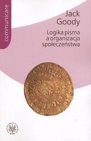 Logika pisma a organizacja społeczeństwa