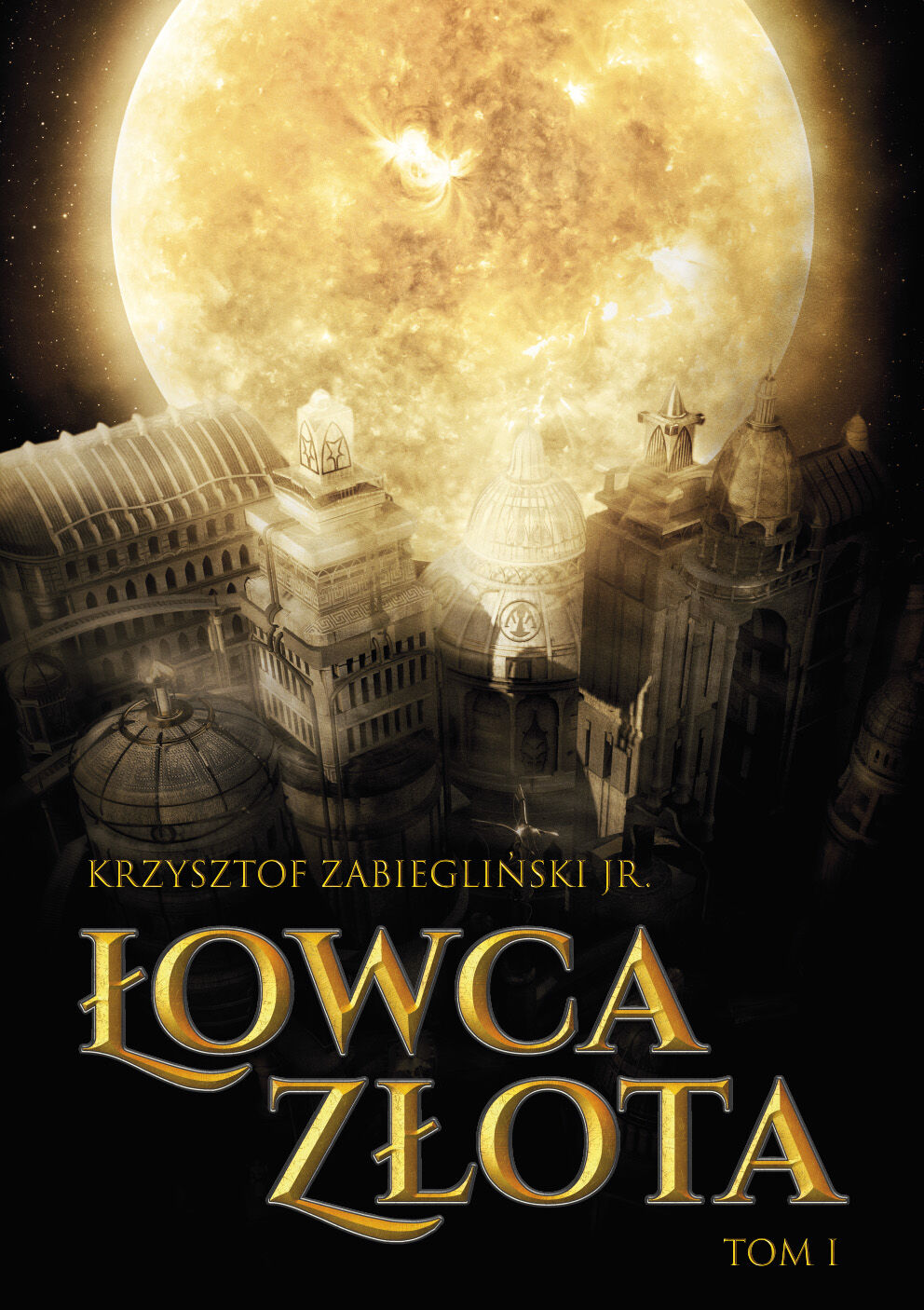 Łowca Złota, tom I (e-book)