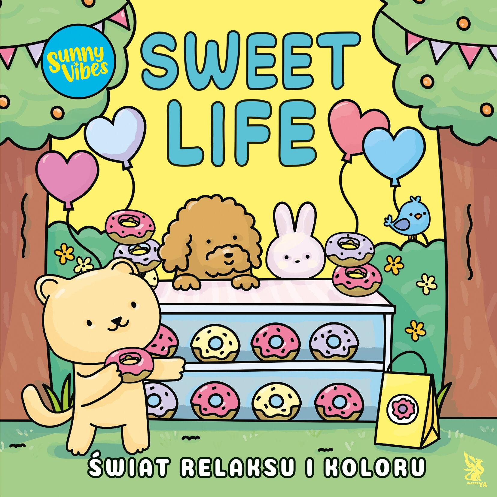 Sunny Vibes. Sweet Life. Świat relaksu i koloru