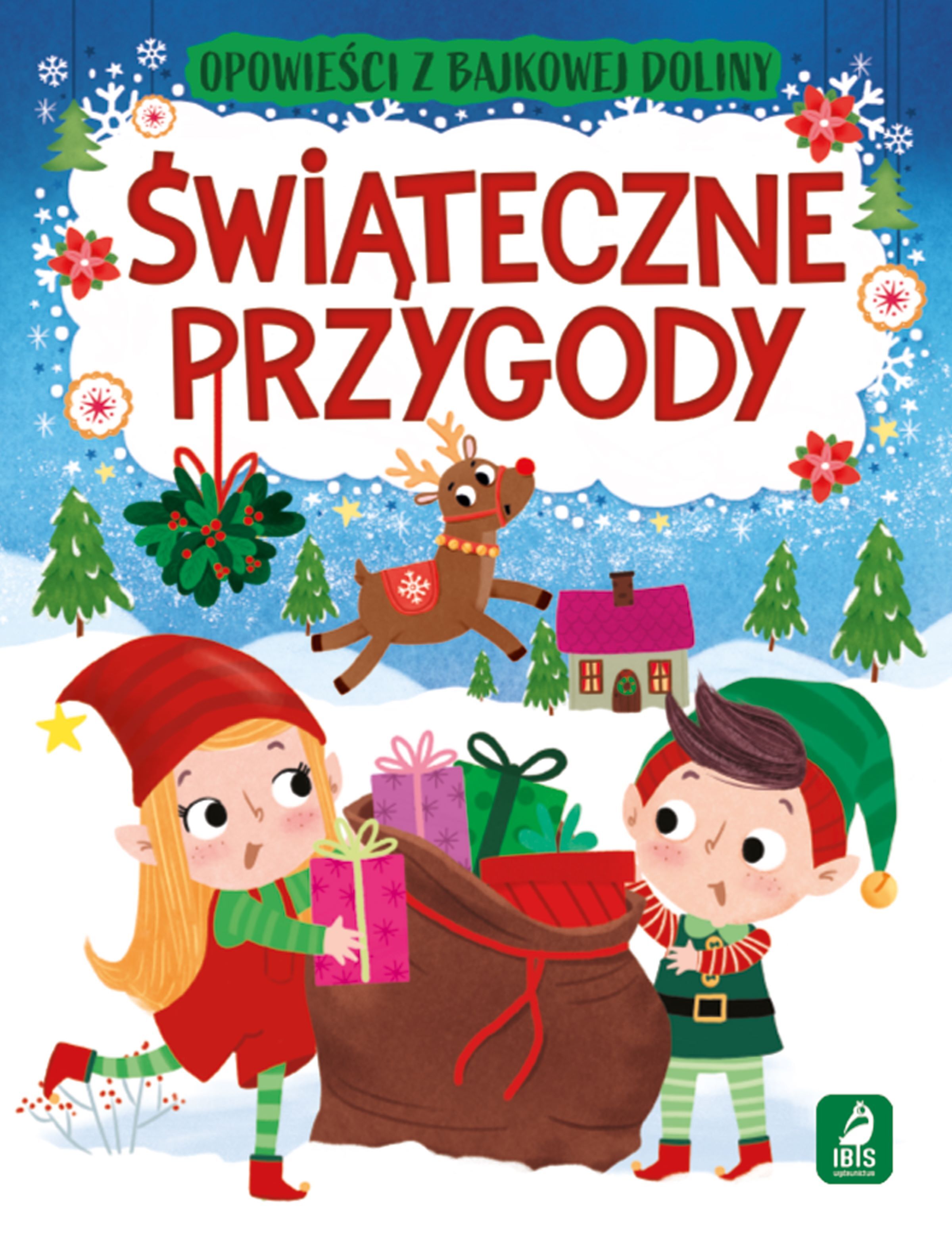 Świąteczne przygody. Opowieści z bajkowej doliny