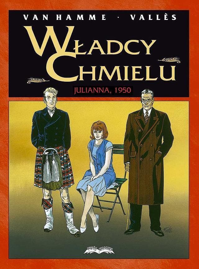 Władcy chmielu - 5 - Julianna, 1950
