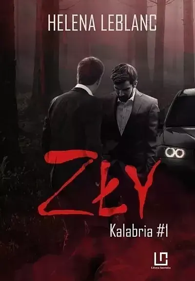 Zły. Seria Kalabria. Tom 1