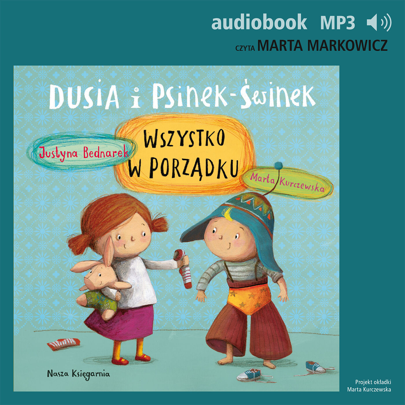 Dusia i Psinek-Świnek 2. Wszystko w porządku (audiobook MP3)