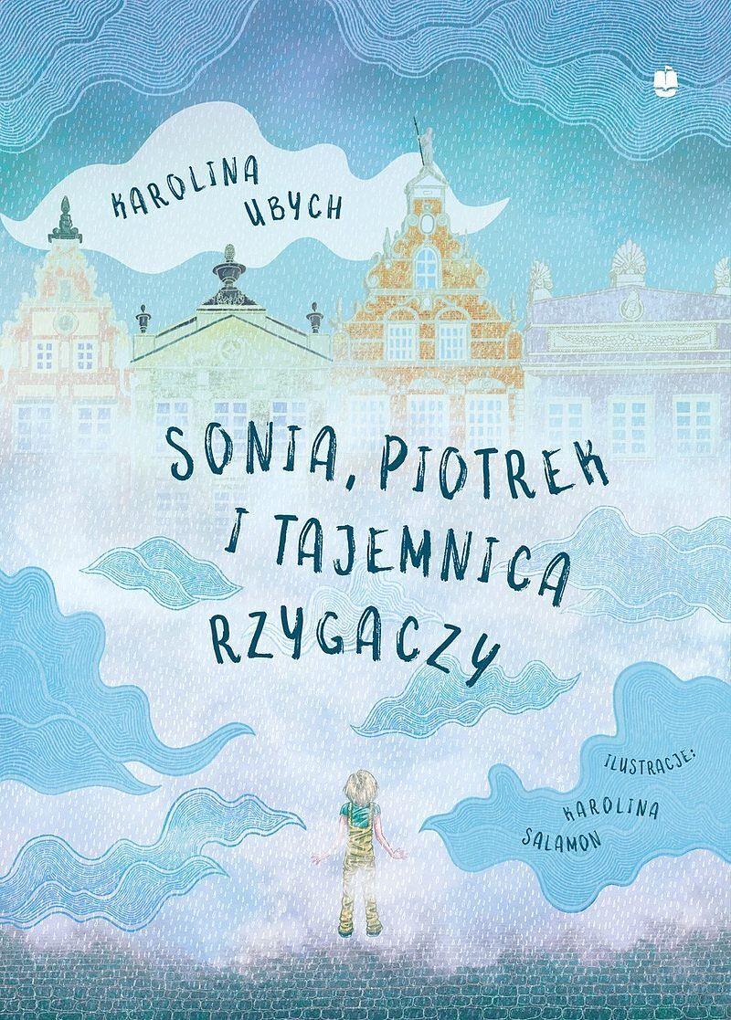 Sonia piotrek i tajemnica rzygaczy