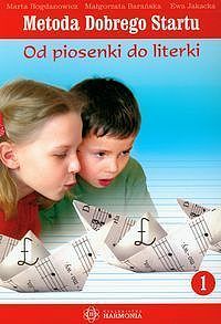 Metoda Dobrego Startu Od piosenki do literki książka