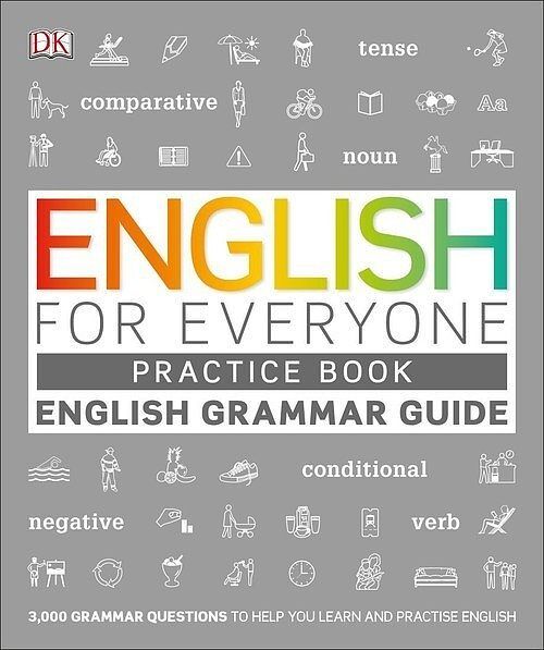 English for Everyone English Grammar Guide Practice Book