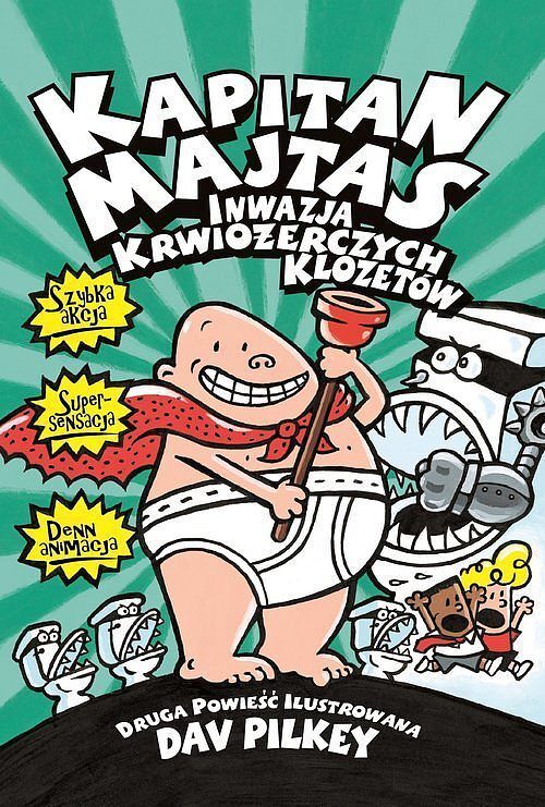 Kapitan Majtas Inwazja Krwiożerczych Klozetów