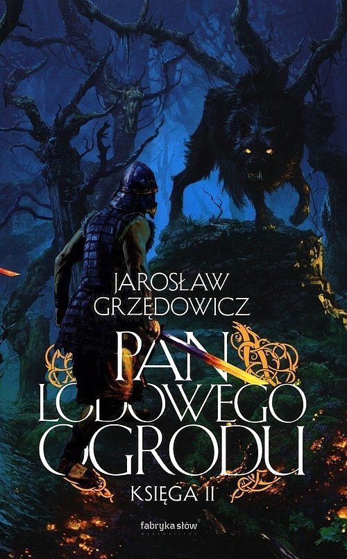 Pan Lodowego Ogrodu. Księga 2