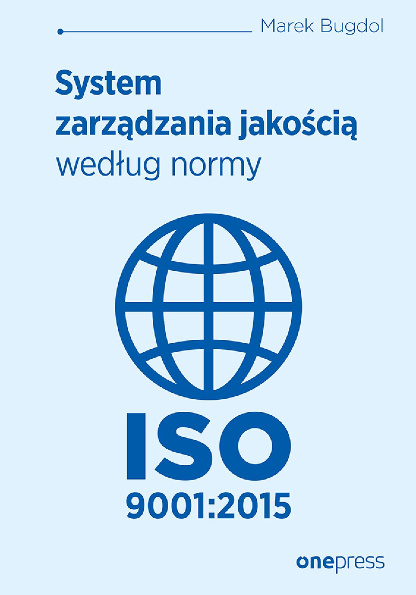 System zarządzania jakością według normy ISO 9001:2015 (e-book)