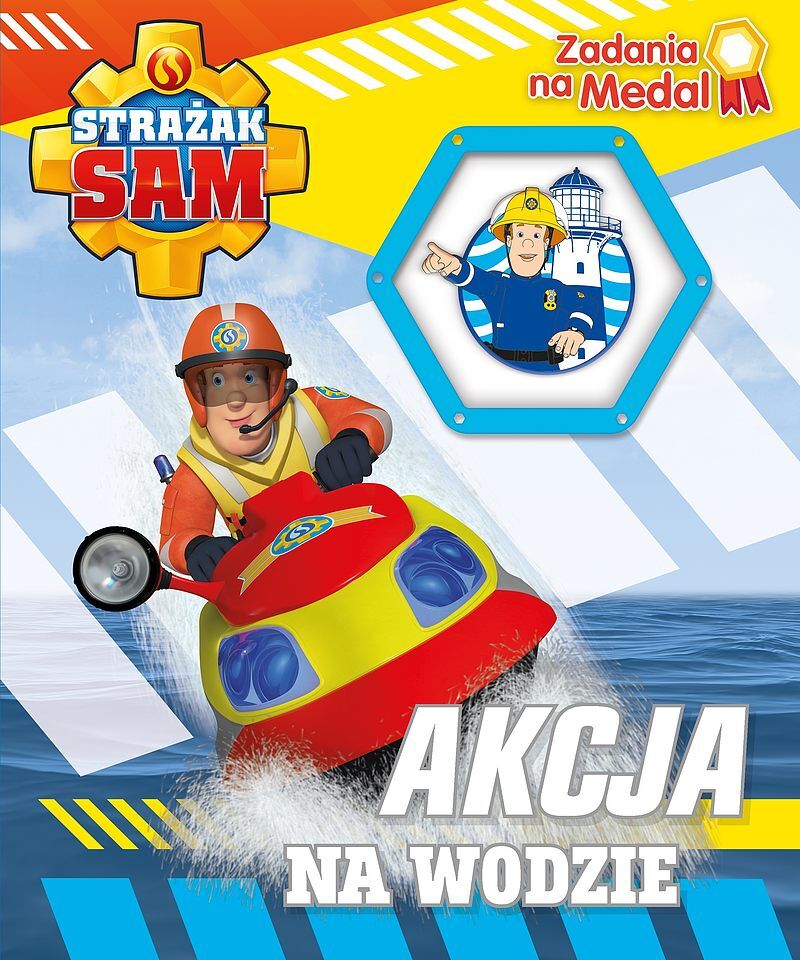 Strażak Sam. Zadania na medal. Akcja na wodzie.