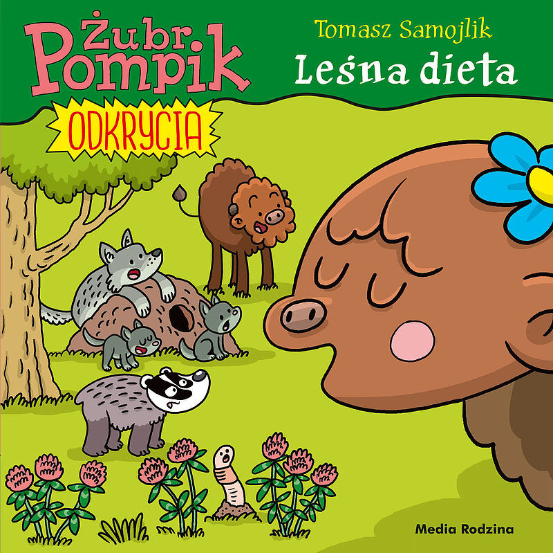 Żubr Pompik. Odkrycia (6) Leśna dieta