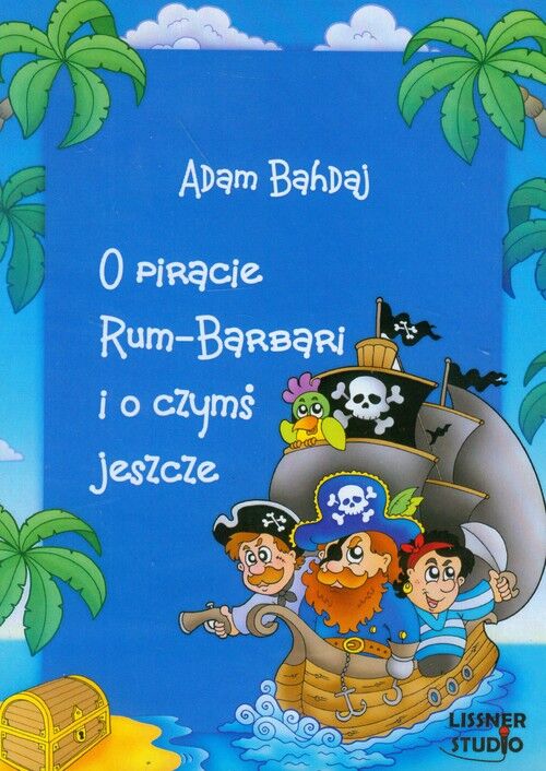 O piracie Rum-Barbari i o czymś jeszcze (audiobook CD)